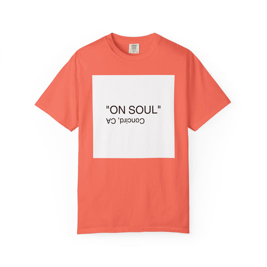 "ON SOUL" Unisex T-shirt