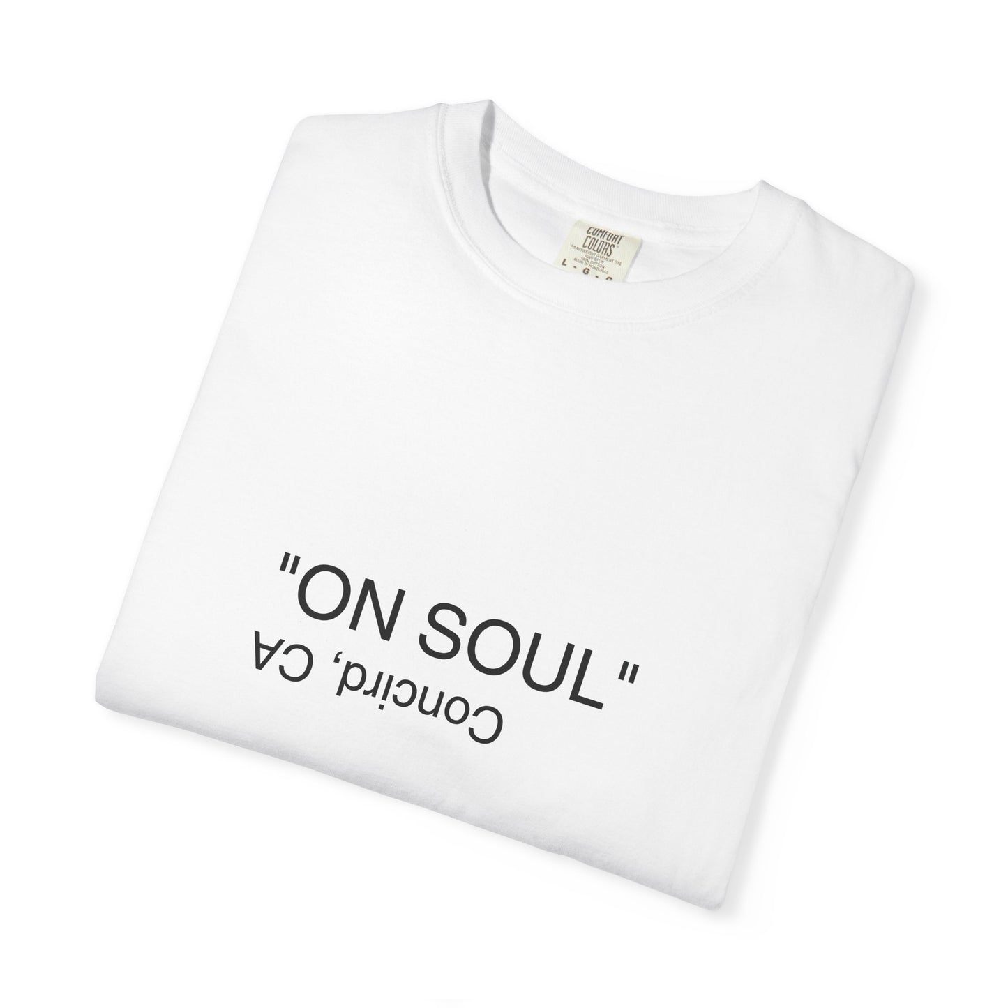 "ON SOUL" Unisex T-shirt