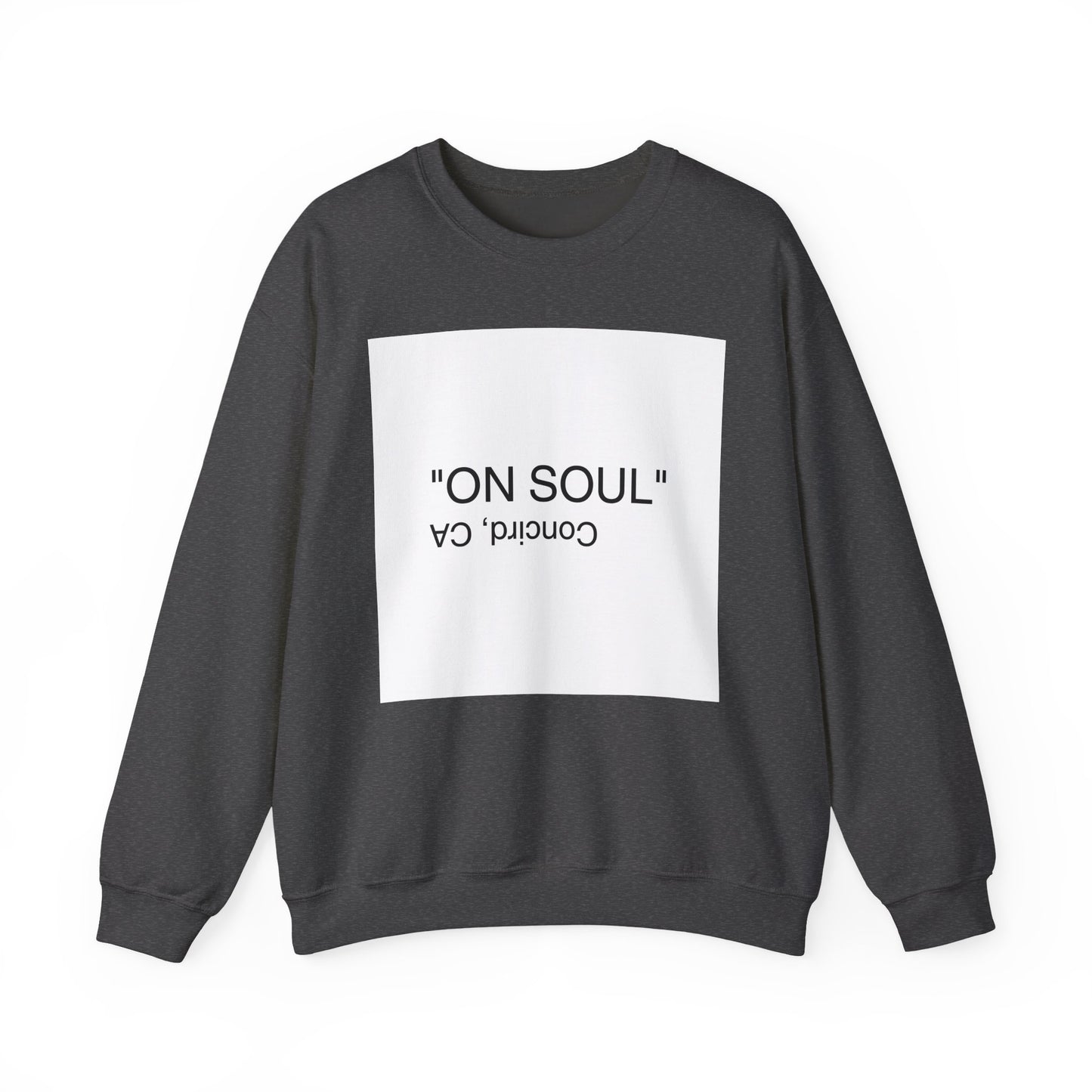 "ON SOUL" Crewneck Sweatshirt