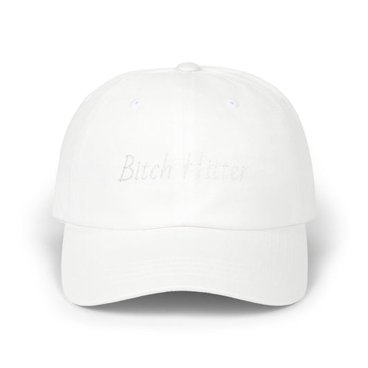 Bitch Hitter Dad Cap