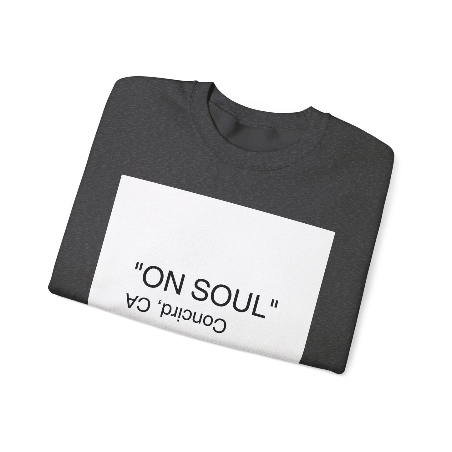 "ON SOUL" Crewneck Sweatshirt
